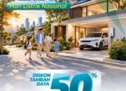 Sambut Hari Listrik Nasional, PLN Hadirkan Diskon Tambah Daya 50 Persen melalui Program Energi Berdikari